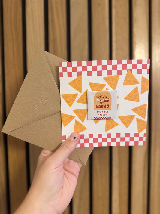 “Nacho Average Friend” Greeting card with Detachable Magnet